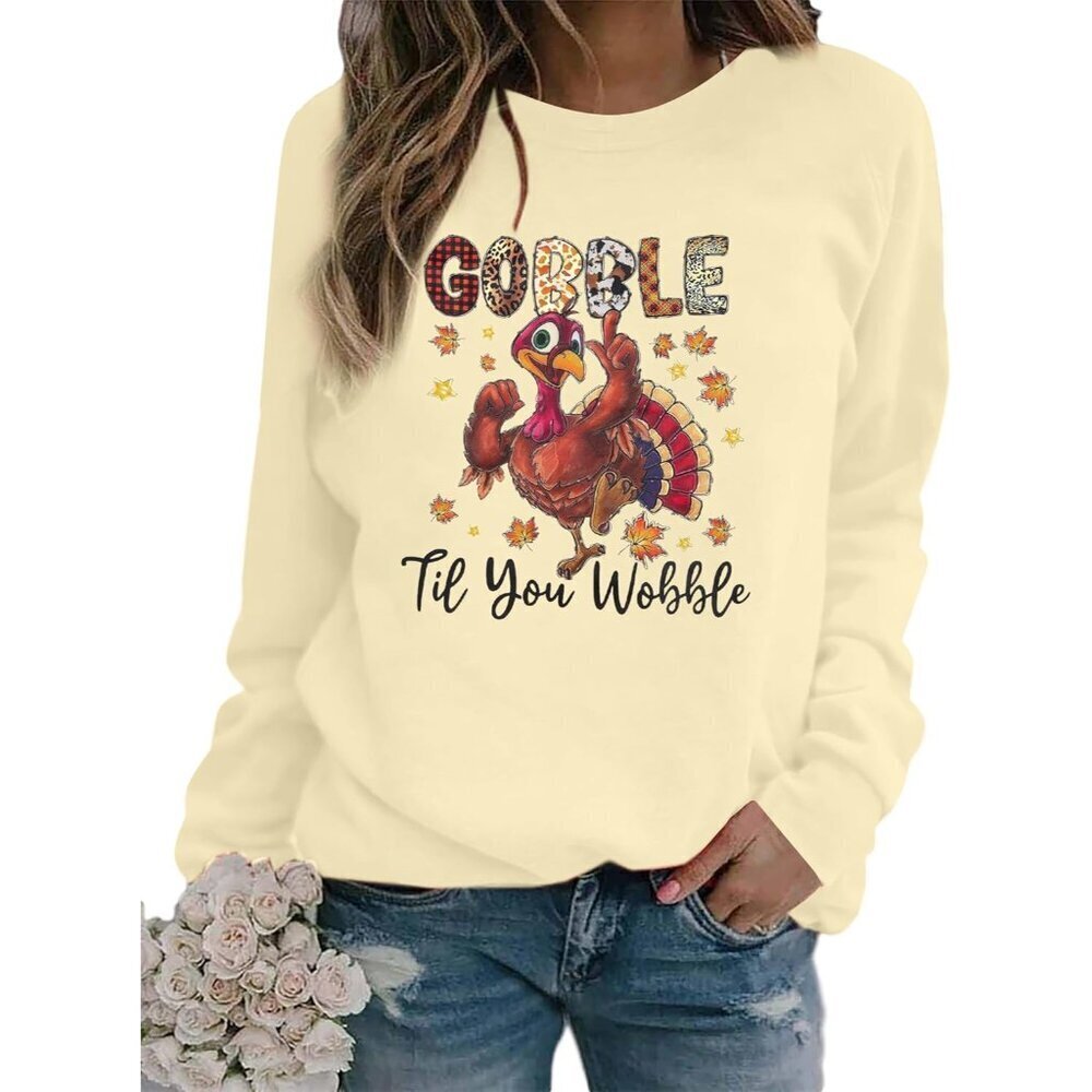 Gobble Til You Wobble Shirt Womens Thanksgiving Sweatshirt Funny Turkey Day Swea